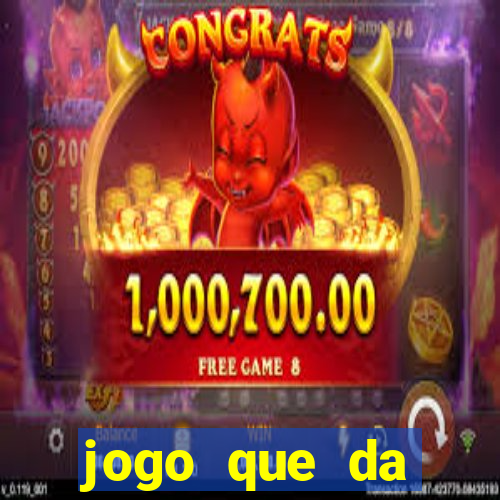 jogo que da dinheiro para se cadastrar